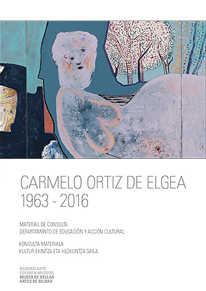 Carmelo Ortiz de Elgea. Retrospectiva (1963-2016)