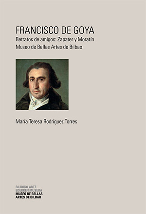 Francisco de Goya : retratos de amigos : Zapater y Moratín : Museo de Bellas Artes de Bilbao